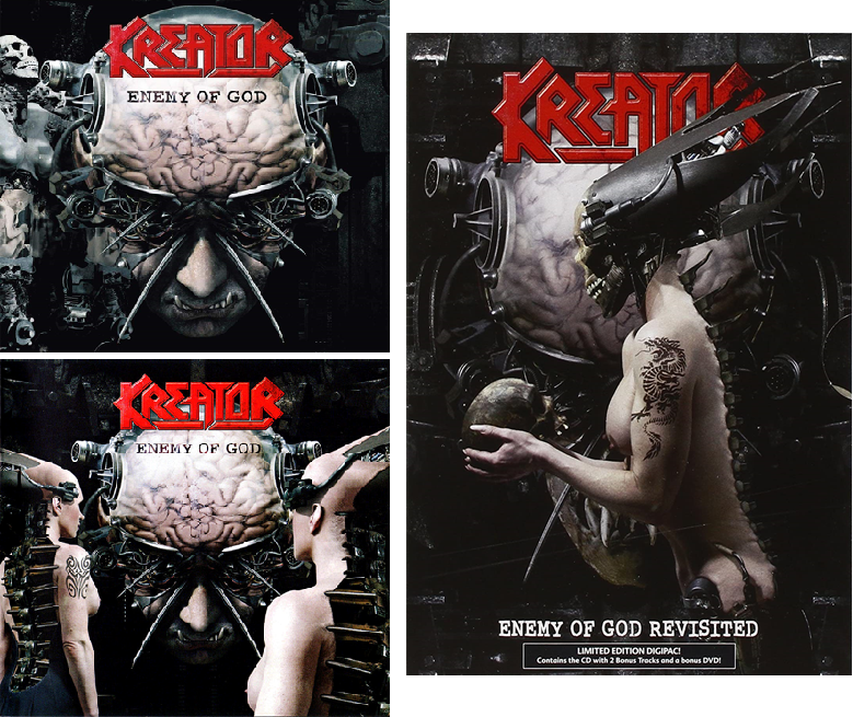 LE CYBORG : Les allemands de KREATOR ont ègalement utilisè l'imagerie du cyborg. Homme, femme, bèbè, squelette et organes apparents, souffrance, le cyborg est dèclinè et dèveloppè sous plusieurs formes sur les 3 èditions de leur excellent album « Enemy Of God ».  Dans le titre èponyme, Mille Petrozza hurle « Enemy of God, Purity and innocence is killed ». Et le moins que l'on puisse dire c'est que ces cyborgs nous paraissent guère innocents et purs. Ne seraient-ce pas eux les « ennemis de Dieu », des crèatures hybrides crèes pour dèpasser/renier la condition humaine ?